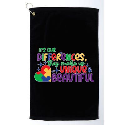 Its Our Differences They Make Us Unique And Beautiful Golf Towel