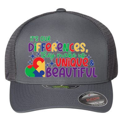 Its Our Differences They Make Us Unique And Beautiful Flexfit Unipanel Trucker Cap