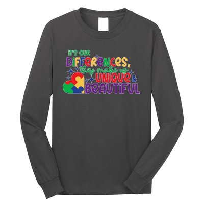 Its Our Differences They Make Us Unique And Beautiful Long Sleeve Shirt