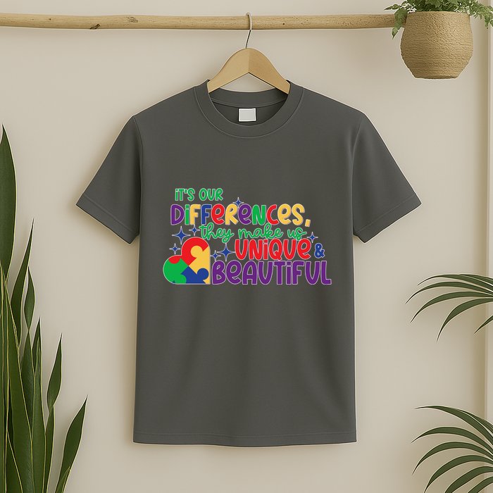 Its Our Differences They Make Us Unique And Beautiful T-Shirt