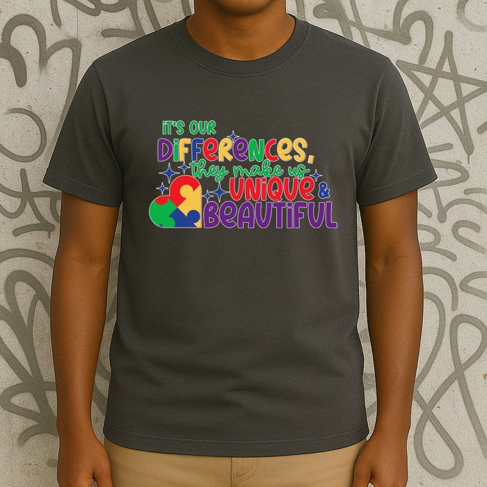 Its Our Differences They Make Us Unique And Beautiful T-Shirt