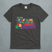 Its Our Differences They Make Us Unique And Beautiful T-Shirt