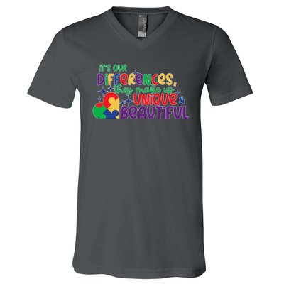 Its Our Differences They Make Us Unique And Beautiful V-Neck T-Shirt