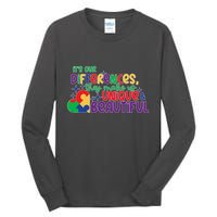 Its Our Differences They Make Us Unique And Beautiful Tall Long Sleeve T-Shirt