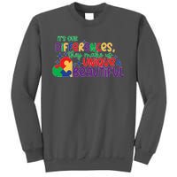 Its Our Differences They Make Us Unique And Beautiful Tall Sweatshirt