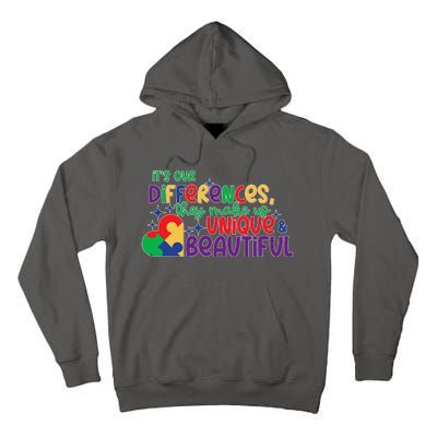 Its Our Differences They Make Us Unique And Beautiful Tall Hoodie