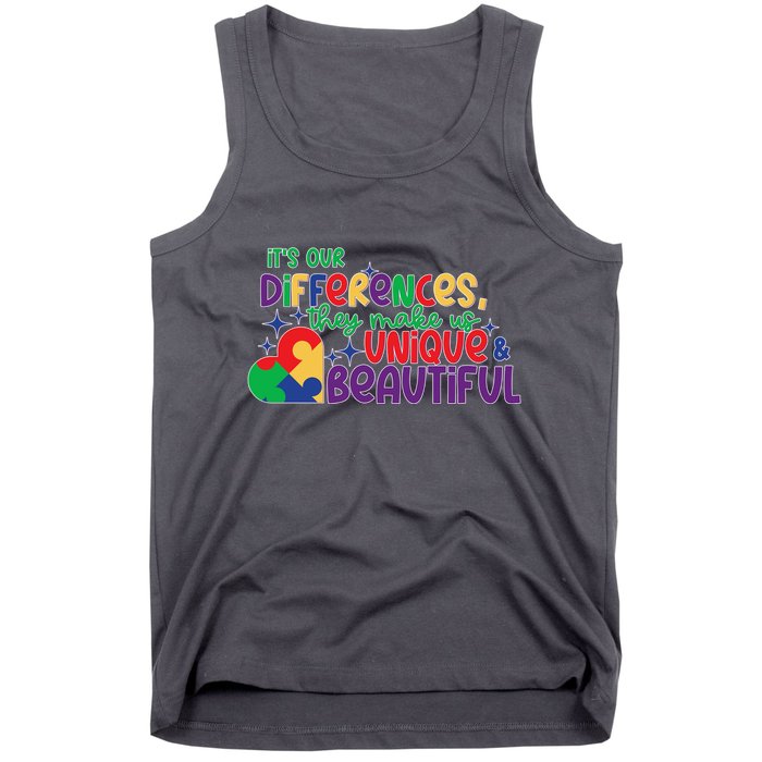 Its Our Differences They Make Us Unique And Beautiful Tank Top