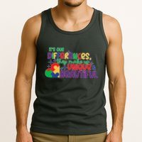 Its Our Differences They Make Us Unique And Beautiful Tank Top