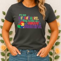 Its Our Differences They Make Us Unique And Beautiful Womens T-Shirt