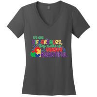 Its Our Differences They Make Us Unique And Beautiful Women's V-Neck T-Shirt