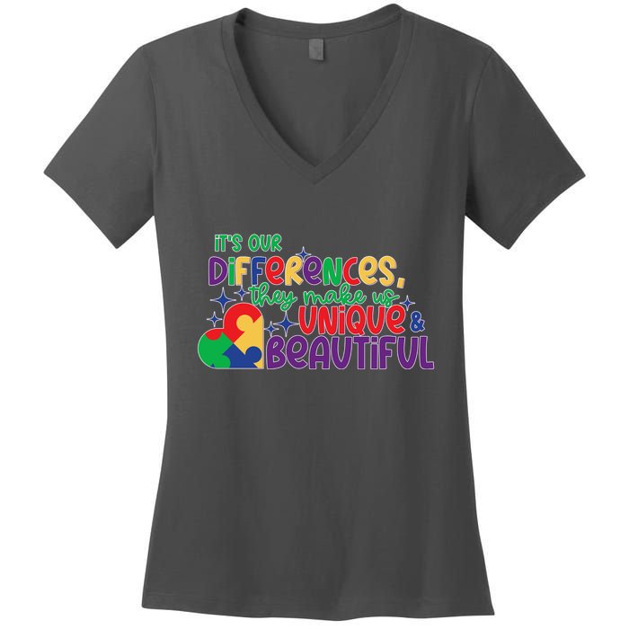 Its Our Differences They Make Us Unique And Beautiful Women's V-Neck T-Shirt