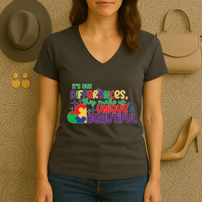 Its Our Differences They Make Us Unique And Beautiful Women's V-Neck T-Shirt