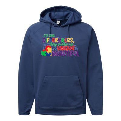 Its Our Differences They Make Us Unique And Beautiful Performance Fleece Hoodie