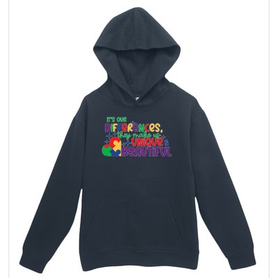 Its Our Differences They Make Us Unique And Beautiful Urban Pullover Hoodie