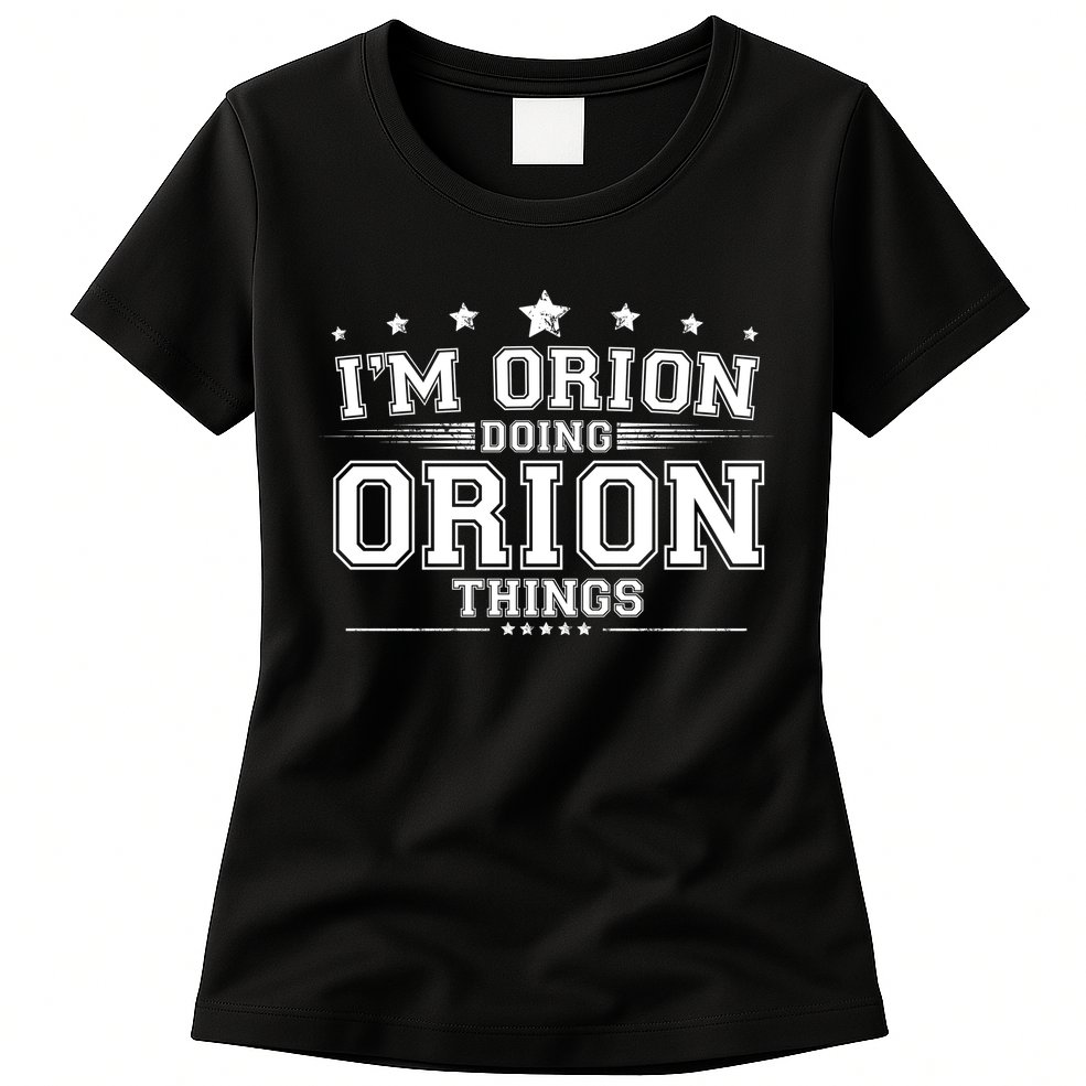 Im Orion Doing Orion Things Womens T-Shirt