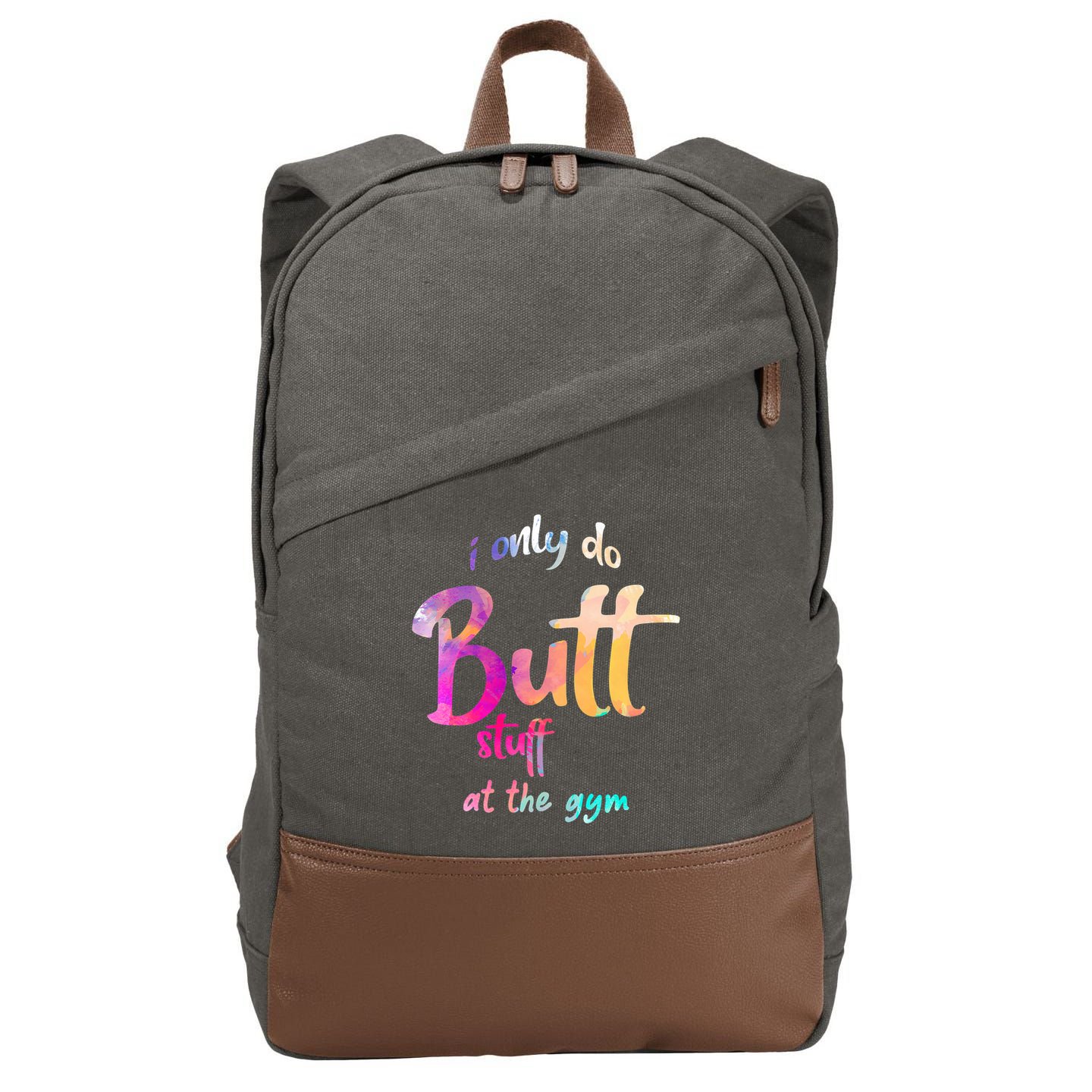 I Only Do Butt Stuff At The Gym Funny Fitness Cotton Canvas Backpack