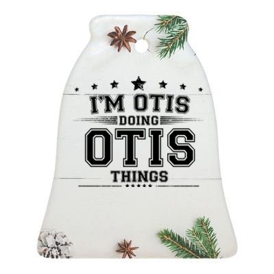 Im Otis Doing Otis Things Ceramic Bell Ornament