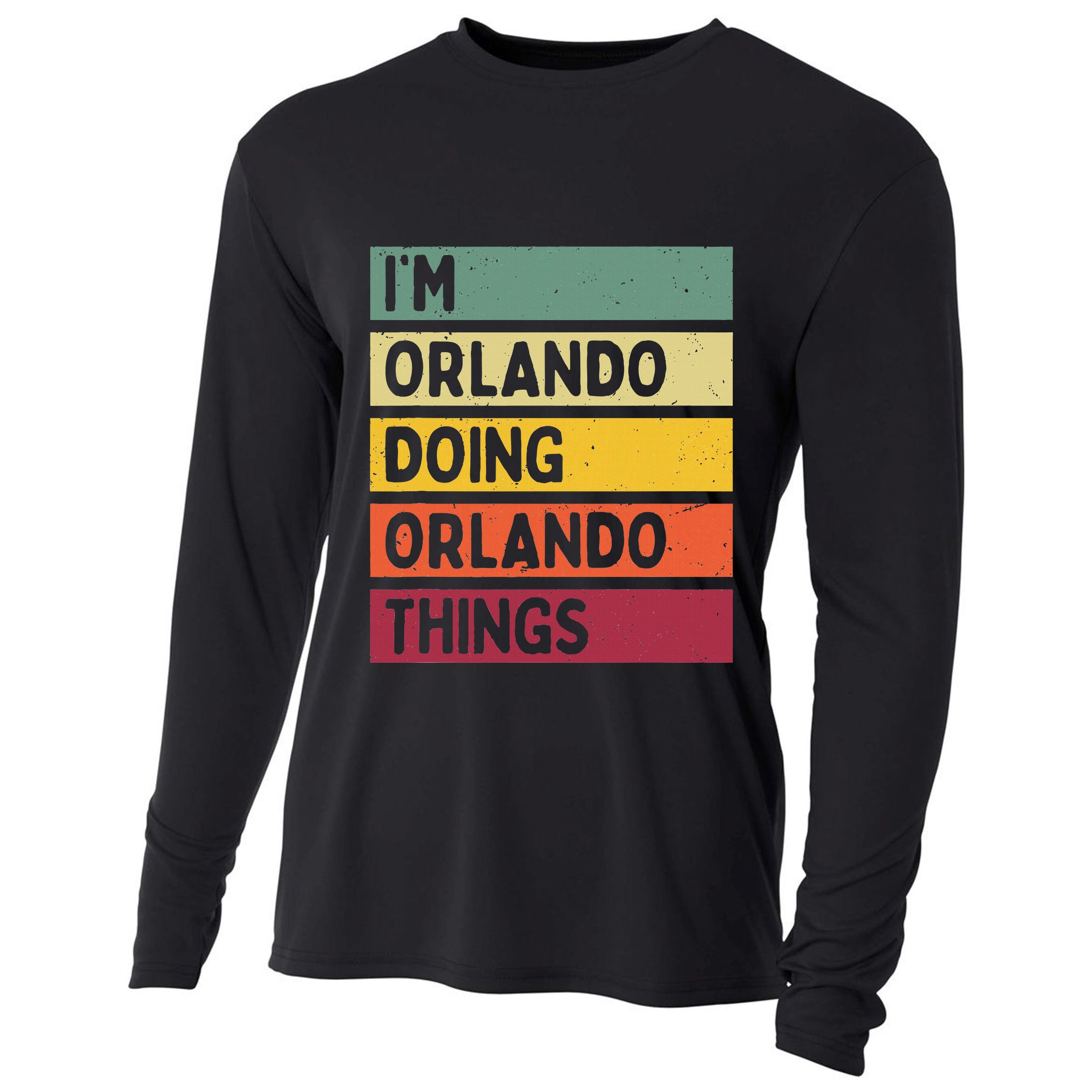 IM Orlando Doing Orlando Things Funny Personalized Quote Cooling Performance Long Sleeve Crew