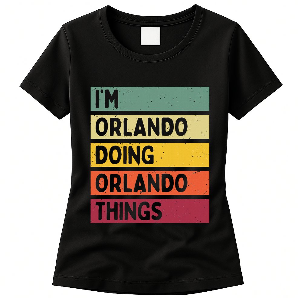 IM Orlando Doing Orlando Things Funny Personalized Quote Womens T-Shirt