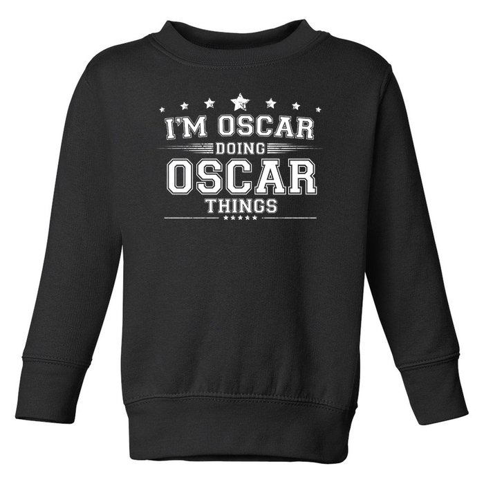 Im Oscar Doing Oscar Things Toddler Sweatshirt