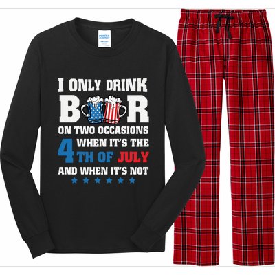 I Only Drink Beers On Two Occasions 4th Of July Long Sleeve Pajama Set