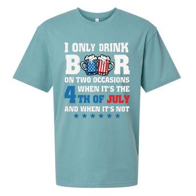 I Only Drink Beers On Two Occasions 4th Of July Sueded Cloud Jersey T-Shirt