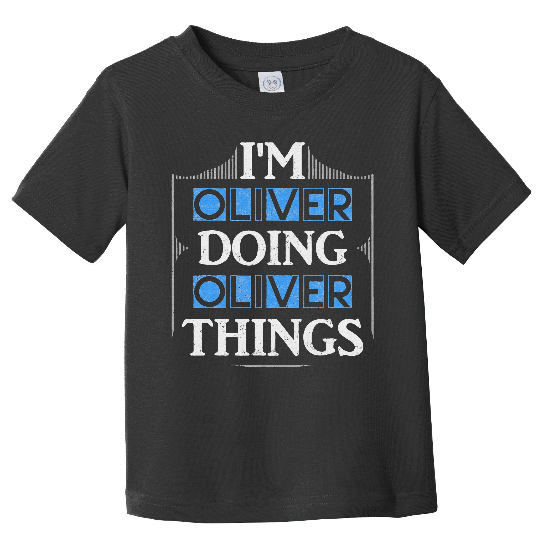 I'm Oliver Doing Oliver Things Funny Forename Gift Toddler T-Shirt