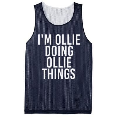 I'M OLLIE DOING OLLIE THINGS Funny Birthday Name Gift Idea Mesh Reversible Basketball Jersey Tank