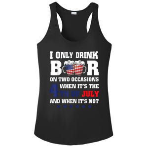 I Only Drink Beers On Two Occasions When It Is 4th Of July Ladies PosiCharge Competitor Racerback Tank