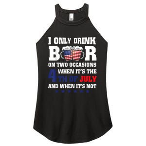 I Only Drink Beers On Two Occasions When It Is 4th Of July Women's Perfect Tri Rocker Tank