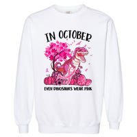 In October Even Dinosaur Wear Pink Ribbon Breast Cancer Gift Garment-Dyed Sweatshirt