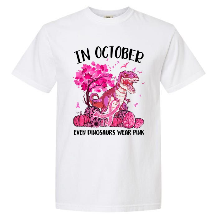 In October Even Dinosaur Wear Pink Ribbon Breast Cancer Gift Garment-Dyed Heavyweight T-Shirt