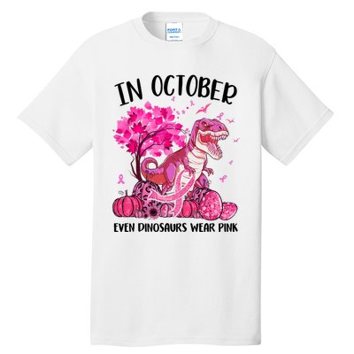 In October Even Dinosaur Wear Pink Ribbon Breast Cancer Gift Tall T-Shirt