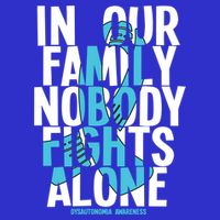 In Our Family Nobody Fights Alone Dysautonomia Awareness Gift 16 in Basic Backpack