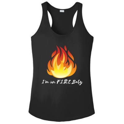 Im On Fire Financial Freedom Gift Ladies PosiCharge Competitor Racerback Tank