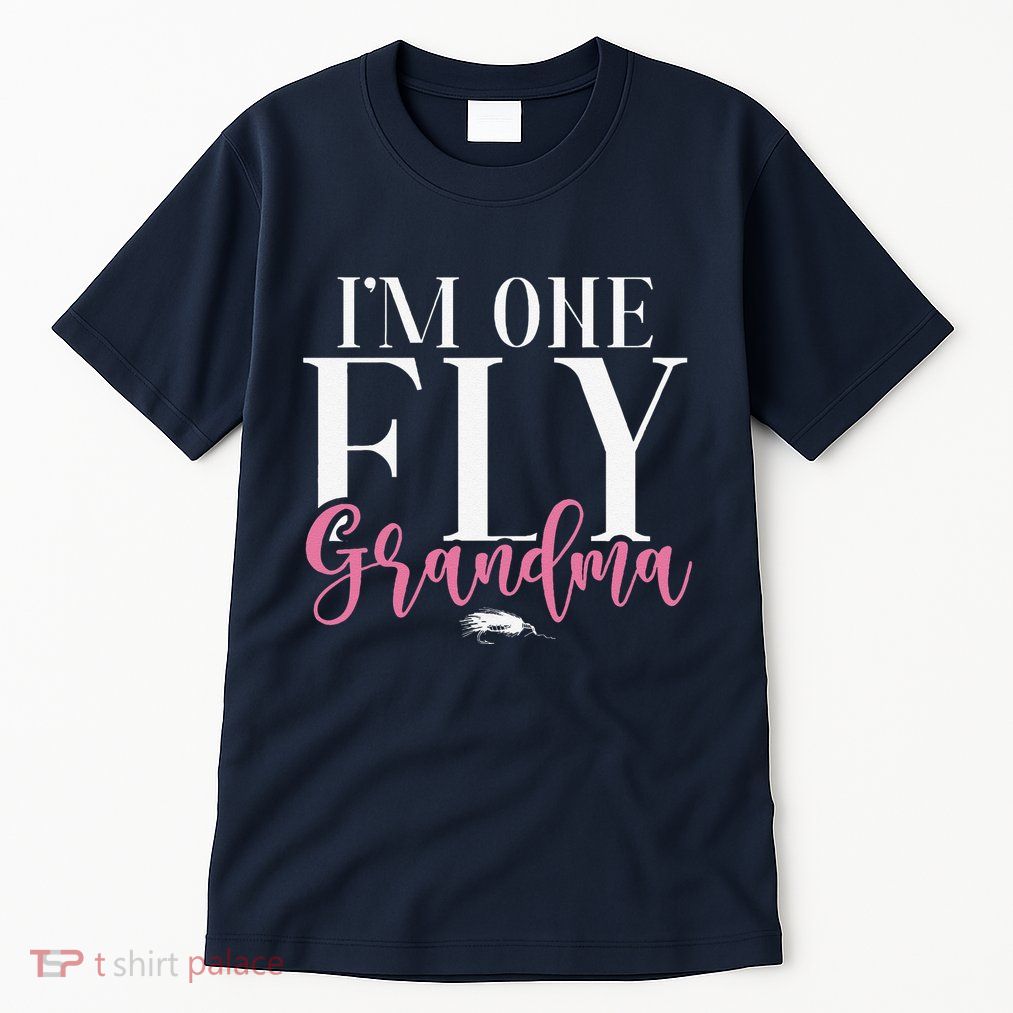 Im One Fly Grandma Fly Fishing Grandma Tall T-Shirt