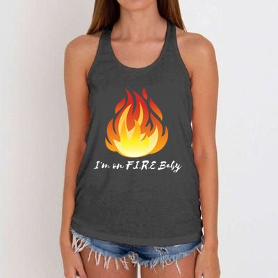 Im On Fire Financial Freedom Funny Gift Women's Knotted Racerback Tank