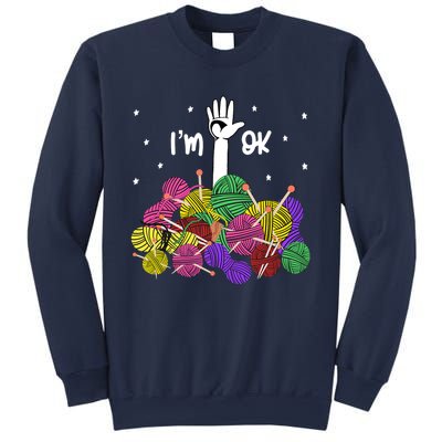 Im Ok Funny Yarn Knitting Crochet Funny Crocheting Sweatshirt