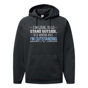 I'm Outstanding Funny Sarcasm Graphic Performance Fleece Hoodie