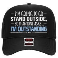 I'm Outstanding Funny Sarcasm Graphic High Crown Mesh Back Trucker Hat