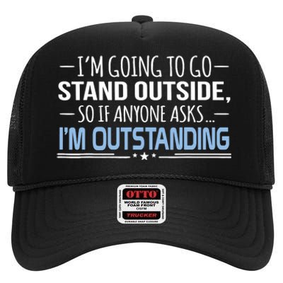 I'm Outstanding Funny Sarcasm Graphic High Crown Mesh Back Trucker Hat