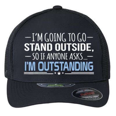 I'm Outstanding Funny Sarcasm Graphic Flexfit Unipanel Trucker Cap