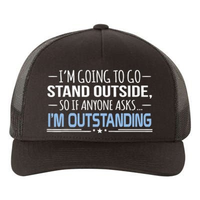 I'm Outstanding Funny Sarcasm Graphic Yupoong Adult 5-Panel Trucker Hat