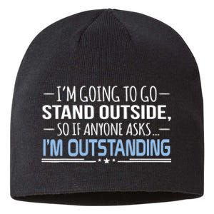 I'm Outstanding Funny Sarcasm Graphic Sustainable Beanie