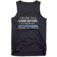 I'm Outstanding Funny Sarcasm Graphic Tank Top