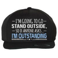 I'm Outstanding Funny Sarcasm Graphic Wool Snapback Cap