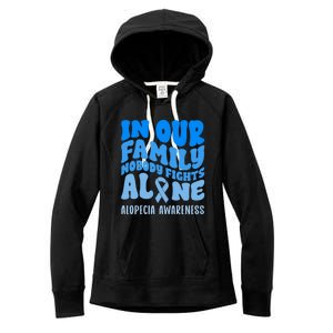 In Our Family Nobody Fights Alone Alopecia Awareness Cute Gift Women's Fleece Hoodie