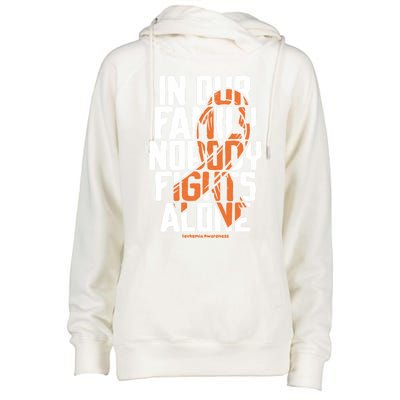 In Our Family Nobody Fights Alone Leukemia Awareness Month Meaningful Gift Womens Funnel Neck Pullover Hood