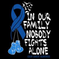 In Our Family Nobody Fights Alone Colon Cancer Awareness Impact Tech Backpack
