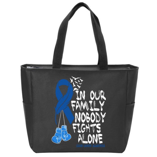 In Our Family Nobody Fights Alone Colon Cancer Awareness Zip Tote Bag